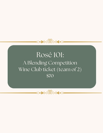 Wine Club: Rosé Blending Competition-5/25/24